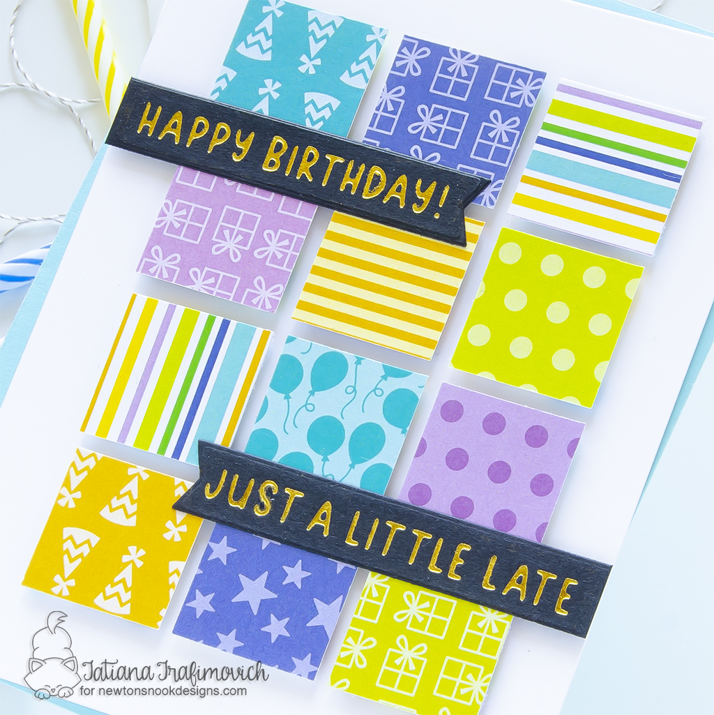 Just A Little Late Happy Birthday #handmade card by Tatiana Trafimovich #tatianagraphicdesign #tatianacraftandart - Birthday Woofs paper pad by Newton's Nook Designs #newtonsnook