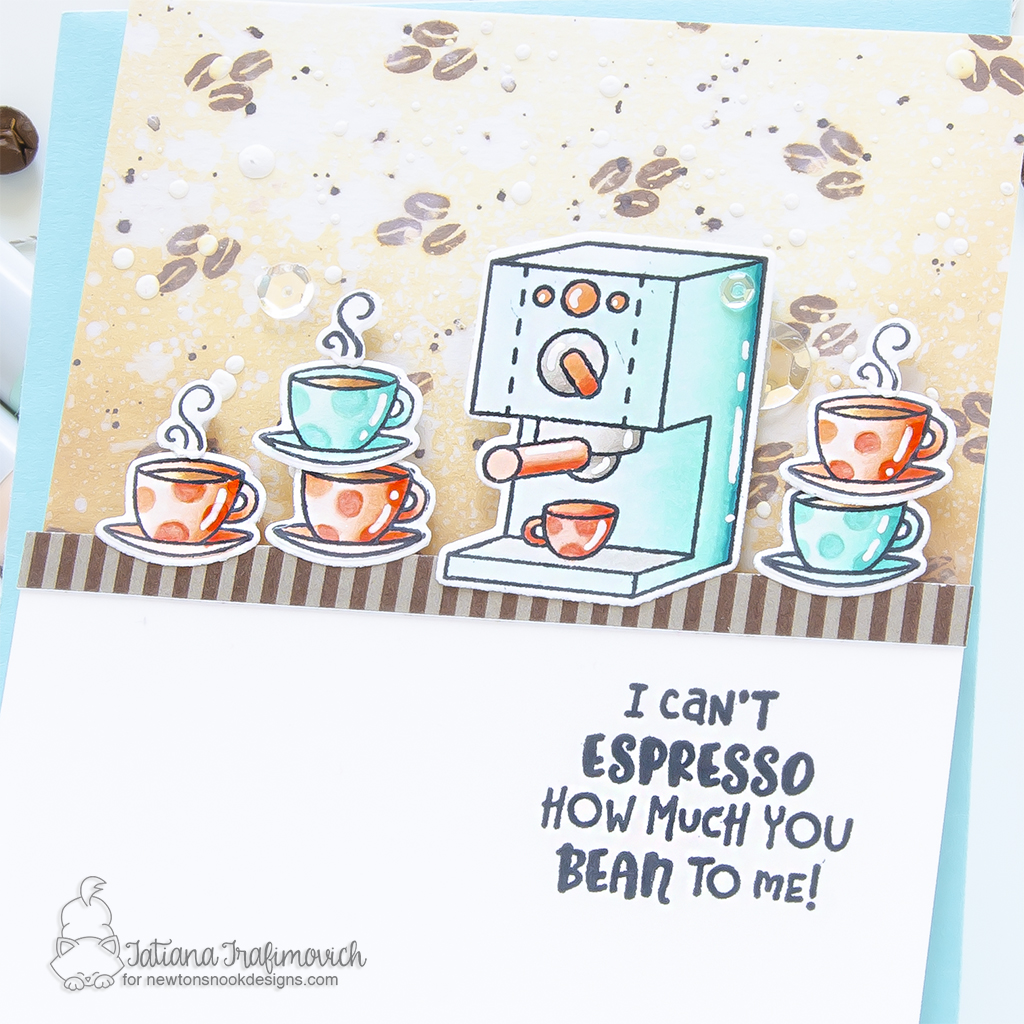 I Can't ESPRESSO How Much You BEAN To Me! #handmade coffee card by Tatiana Trafimovich #tatianagraphicdesign #tatianacraftandart - Time For Coffee stamp set by Newton's Nook Designs #newtonsnook