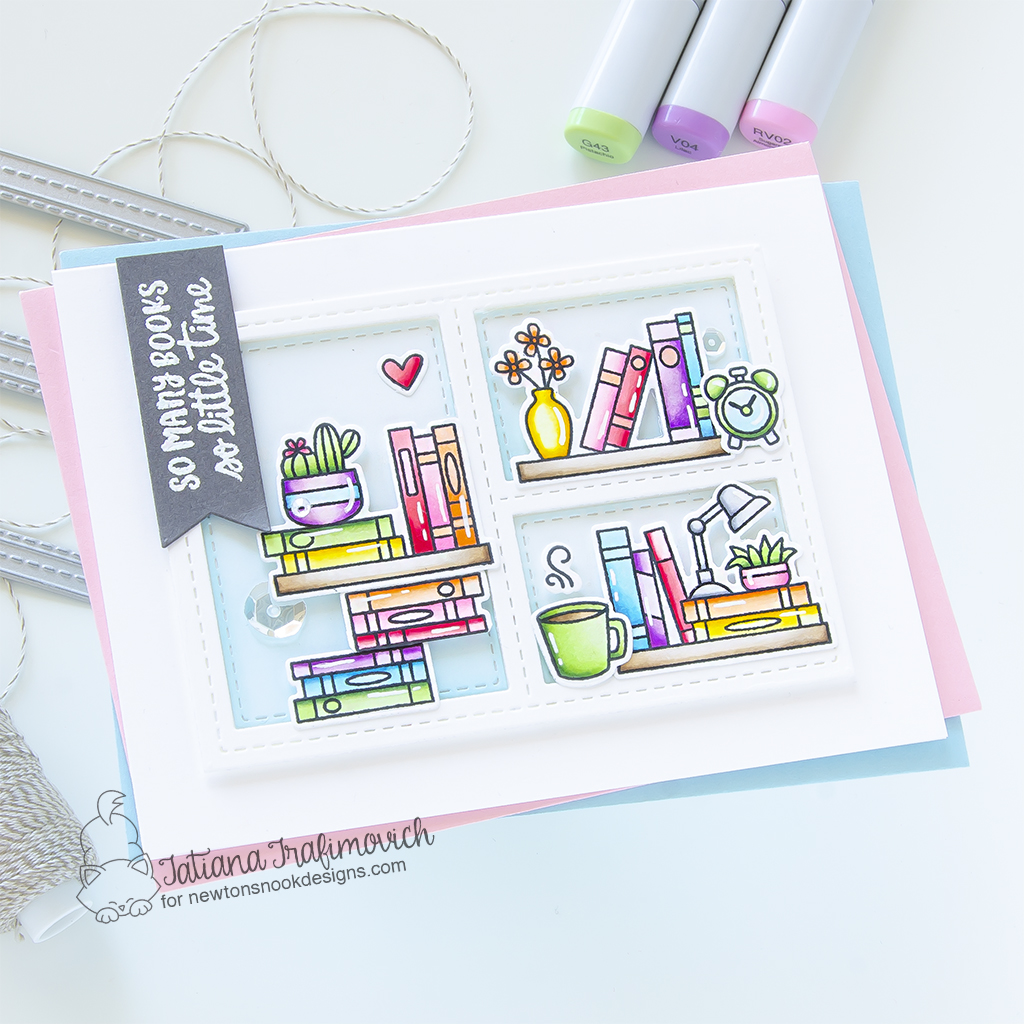 So Many Books So Little Time handmade card by Tatiana Trafimovich #tatianagraphicdesign #tatianacraftandart - Never Enough Books Stamp Set by Newton's Nook Designs #newtonsnook